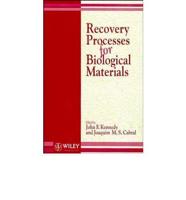 Recovery Processes for Biological Materials