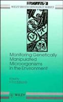 Monitoring Gentically Manipulated Microorganisms in the Environment