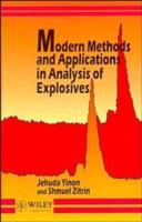 Modern Methods and Applications in Analysis of Explosives