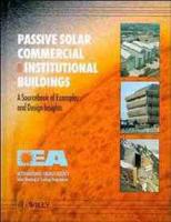 Passive Solar Commercial and Institutional Buildings