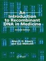 An Introduction to Recombinant DNA in Medicine