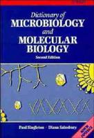 Dictionary of Microbiology and Molecular Biology