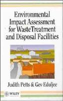 Environmental Impact Assessment for Waste Treatment and Disposal Facilities