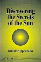 Discovering the Secrets of the Sun