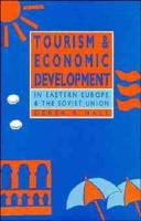 Tourism and Economic Development in Eastern Europe and the Soviet Union