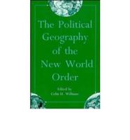 The Political Geography of the New World Order