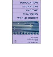 Population Migration and the Changing World Order