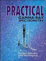 Practical Gamma-Ray Spectrometry