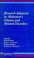 Research Advances in Alzheimer's Disease and Related Disorders