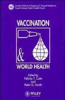 Vaccination & World Health