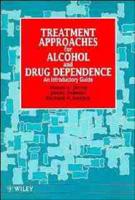 Treatment Approaches for Alcohol and Drug Dependence