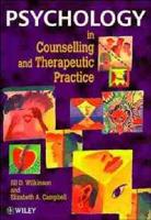 Psychology in Counselling and Therapeutic Practice