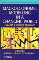 Macroeconomic Modelling in a Changing World