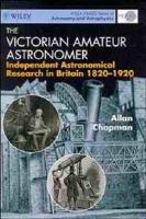 The Victorian Amateur Astronomer