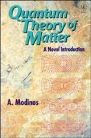 Quantum Theory of Matter
