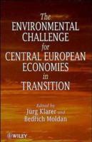 The Environmental Challenge for Central European Economies in Transition