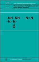 The Chemistry of the Hydrazo, Azo and Azoxy Groups