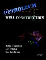 Petroleum Well Construction
