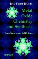 Metal Oxide Chemistry and Synthesis