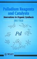 Palladium Reagents and Catalysts