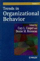 Trends in Organizational Behavior. Vol. 4