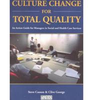 Culture Change for Total Quality