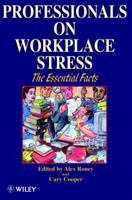 Professionals on Workplace Stress