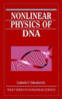 Nonlinear Physics of DNA