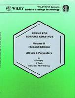 Resins for Surface Coatings. Vol. 2 Alkyds & Polyesters