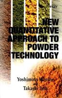 New Quantitative Approach to Powder Technology