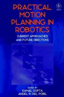 Practical Motion Planning in Robotics
