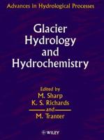 Glacier Hydrology and Hydrochemistry