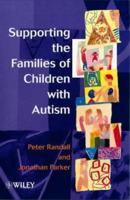 Supporting the Families of Children With Autism