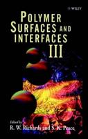Polymer Surfaces and Interfaces III