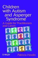Children With Autism and Asperger Syndrome