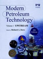 Modern Petroleum Technology