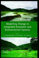 Modelling Change in Integrated Economic and Environmental Systems