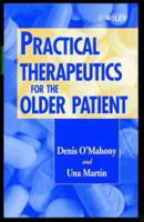 Practical Therapeutics for the Older Patient