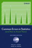 Common Errors in Statistics (And How to Avoid Them)