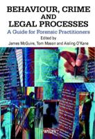 Behaviour, Crime, and Legal Processes