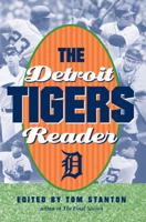 The Detroit Tigers Reader