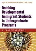 Teaching Developmental Immigrant Students in Undergraduate Programs