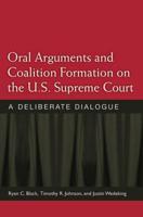 Oral Arguments and Coalition Formation on the U.S. Supreme Court