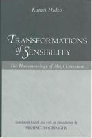 Transformations of Sensibility