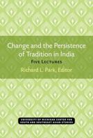 Change and the Persistence of Tradition in India