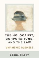 The Holocaust, Corporations and the Law