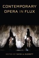 Contemporary Opera in Flux