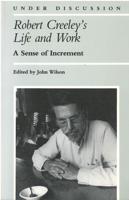 Robert Creeley's Life and Work