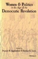 Women and Politics in the Age of the Democratic Revolution