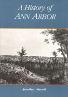 A History of Ann Arbor